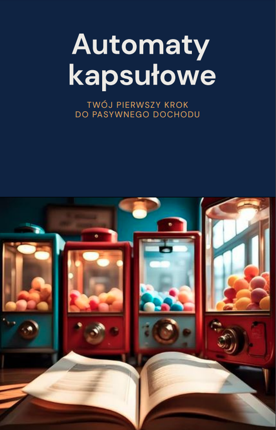 Automaty kapsułowe [2025] E-Book Premium